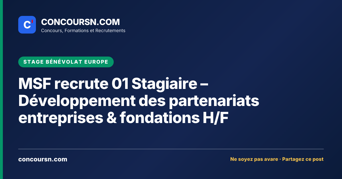 Illustration de l’article : MSF recrute 01 Stagiaire – Développement des partenariats entreprises & fondations H/F