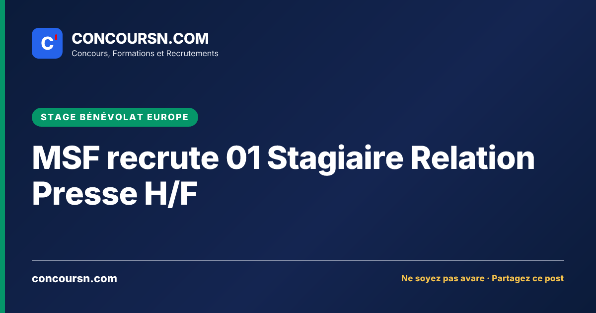 Illustration de l’article : MSF recrute 01 Stagiaire Relation Presse H/F