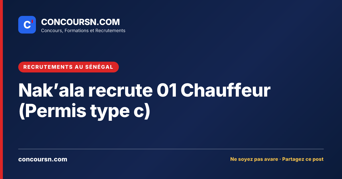Illustration de l’article : Nak’ala recrute 01 Chauffeur (Permis type c)