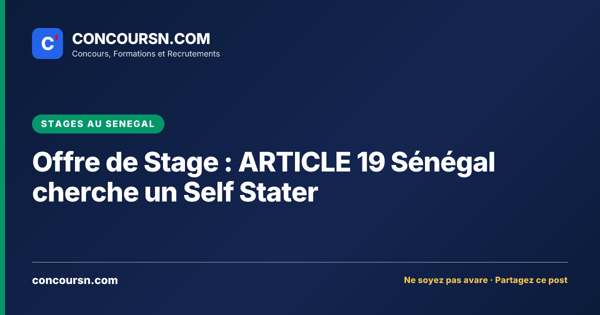 Illustration de l’article : Offre de Stage : ARTICLE 19 Sénégal cherche un Self Stater