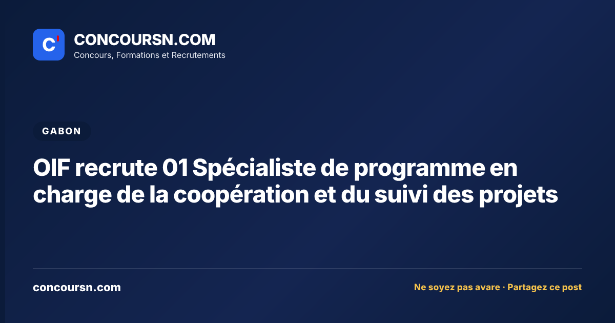 Illustration de l’article : OIF recrute 01 Spécialiste de programme en charge de la coopération et du suivi des projets