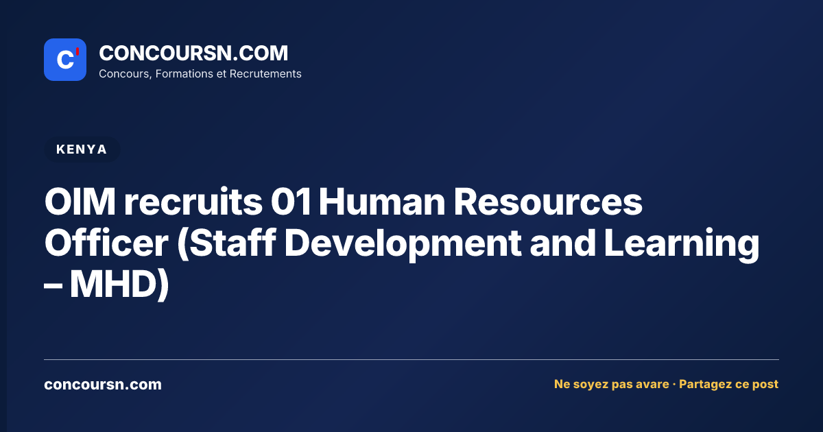 Illustration de l’article : OIM recruits 01 Human Resources Officer (Staff Development and Learning – MHD)