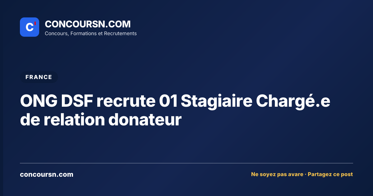 Illustration de l’article : ONG DSF recrute 01 Stagiaire Chargé.e de relation donateur