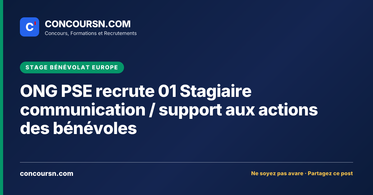 Illustration de l’article : ONG PSE recrute 01 Stagiaire communication / support aux actions des bénévoles