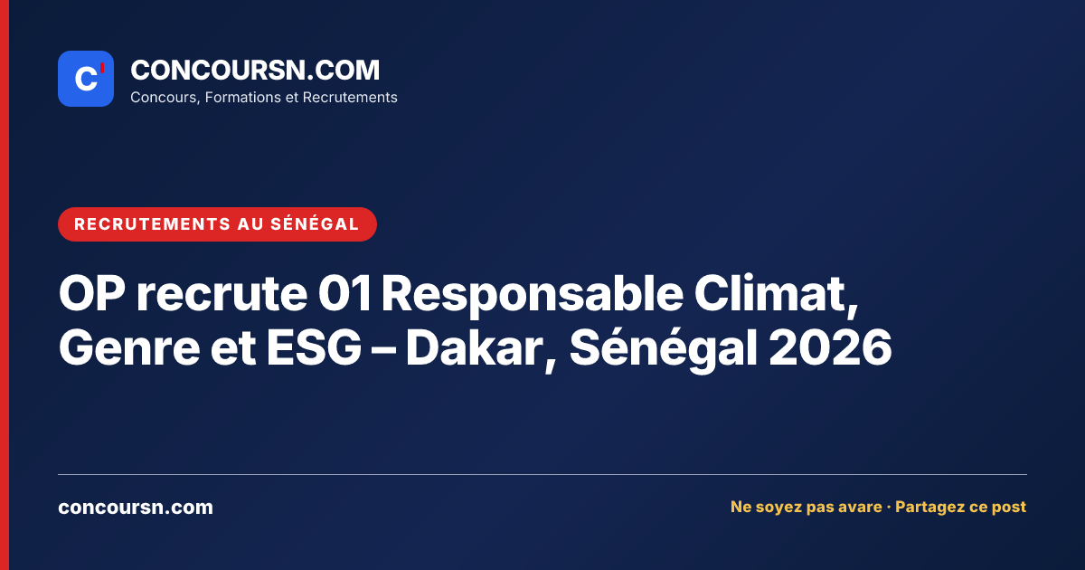 Illustration de l’article : OP recrute 01 Responsable Climat, Genre et ESG – Dakar, Sénégal 2026