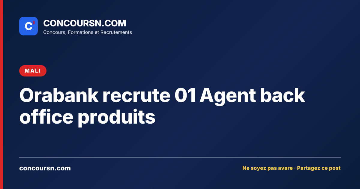 Illustration de l’article : Orabank recrute 01 Agent back office produits