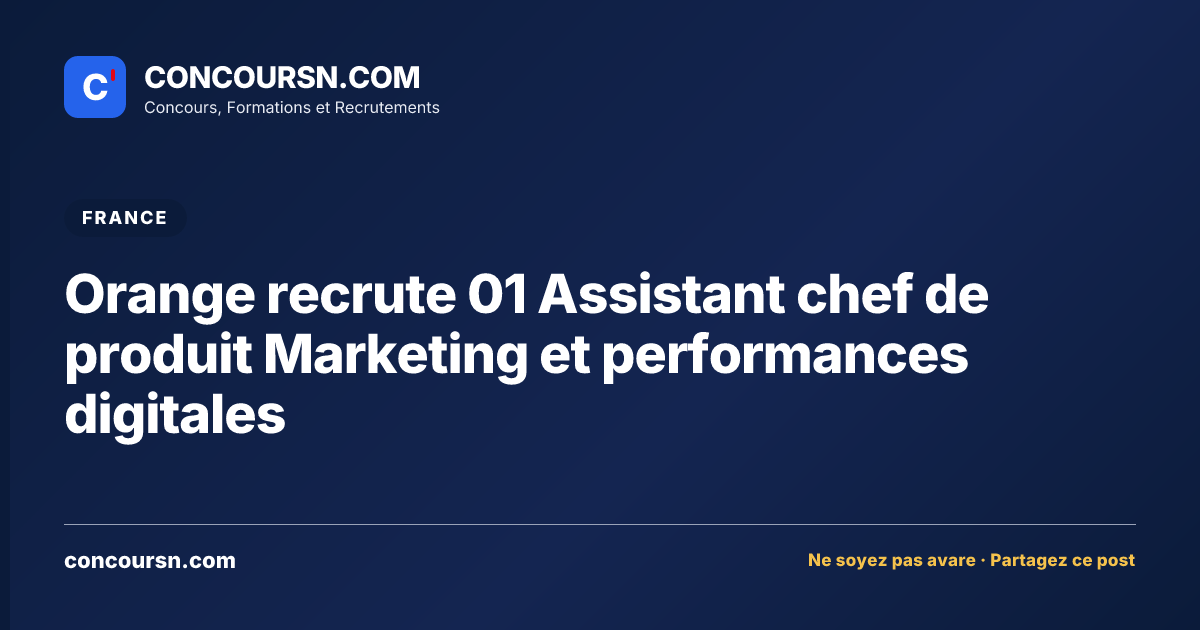 Illustration de l’article : Orange recrute 01 Assistant chef de produit Marketing et performances digitales