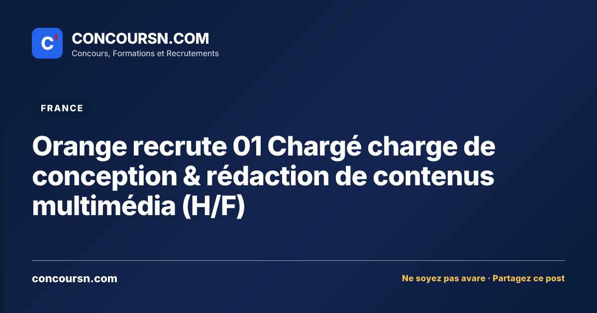 Illustration de l’article : Orange recrute 01 Chargé charge de conception & rédaction de contenus multimédia (H/F)