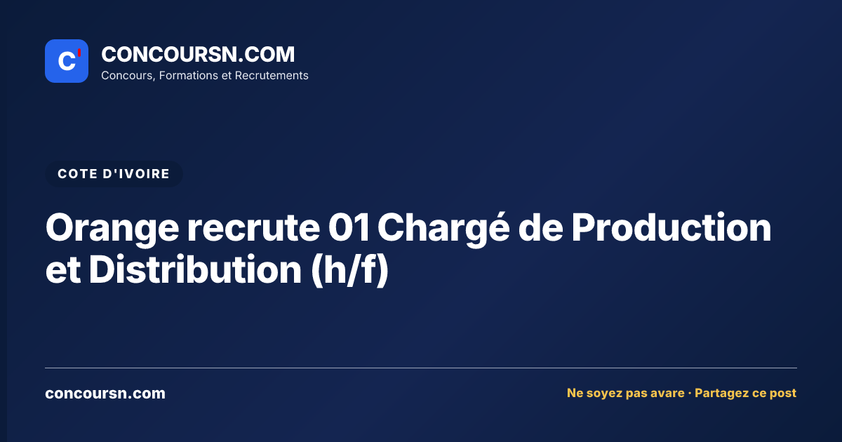 Illustration de l’article : Orange recrute 01 Chargé de Production et Distribution (h/f)