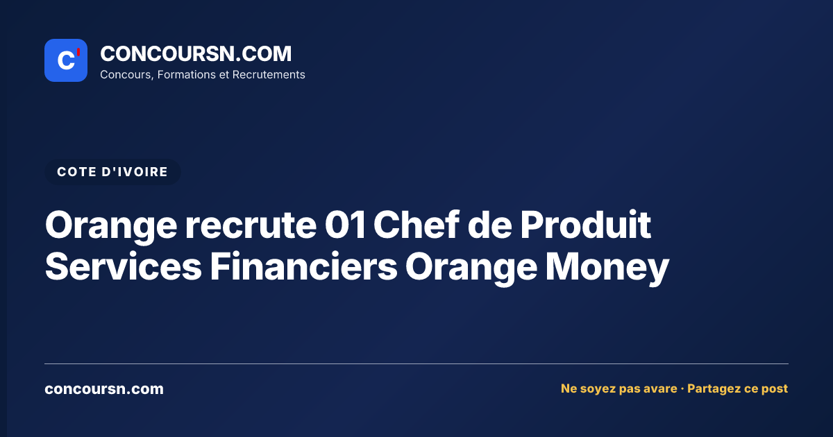 Illustration de l’article : Orange recrute 01 Chef de Produit Services Financiers Orange Money