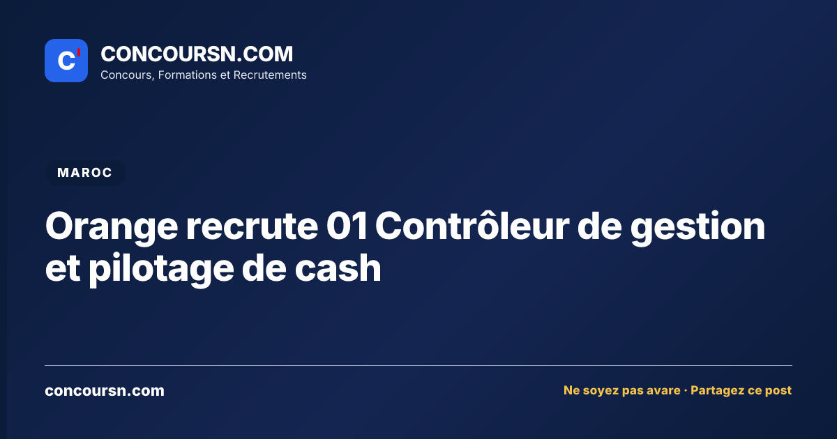 Illustration de l’article : Orange recrute 01 Contrôleur de gestion et pilotage de cash