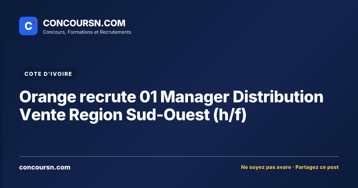 Illustration de l’article : Orange recrute 01 Manager Distribution Vente Region Sud-Ouest (h/f)