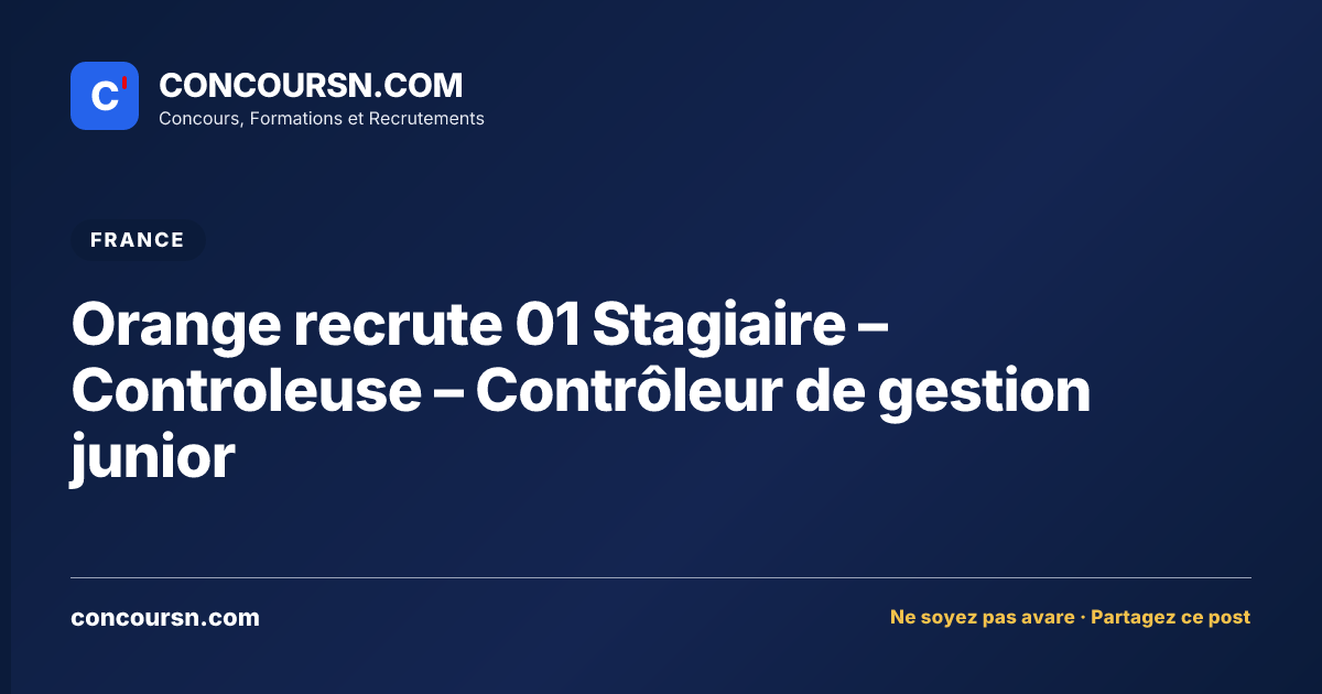 Illustration de l’article : Orange recrute 01 Stagiaire – Controleuse – Contrôleur de gestion junior