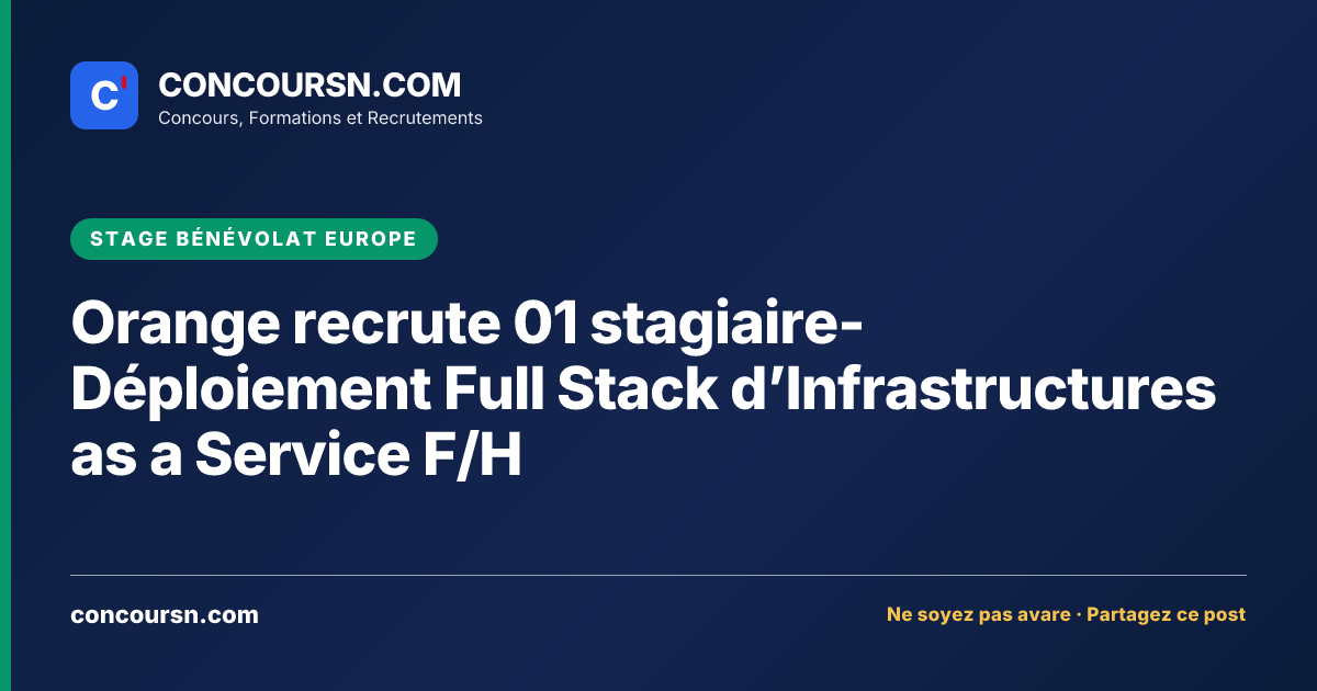 Illustration de l’article : Orange recrute 01 stagiaire- Déploiement Full Stack d’Infrastructures as a Service F/H