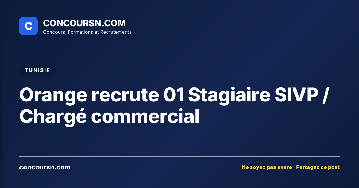 Illustration de l’article : Orange recrute 01 Stagiaire SIVP / Chargé commercial