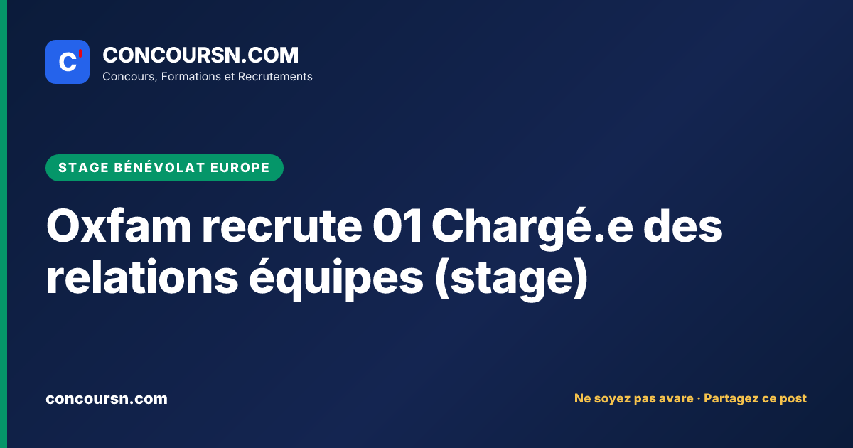 Illustration de l’article : Oxfam recrute 01 Chargé.e des relations équipes (stage)