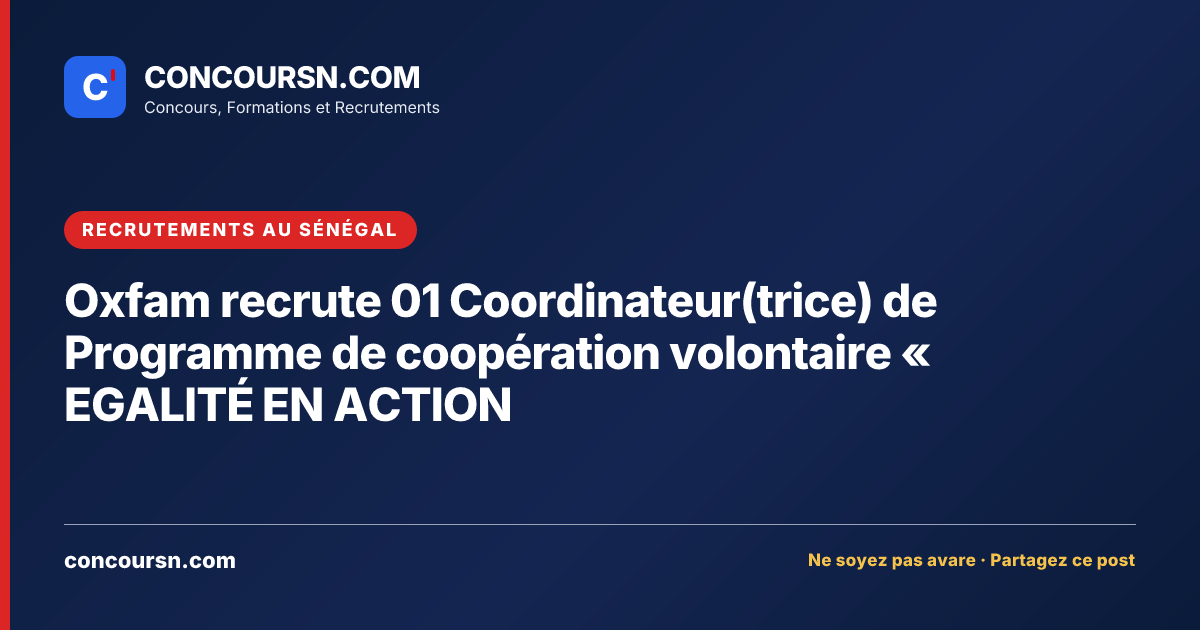 Illustration de l’article : Oxfam recrute 01 Coordinateur(trice) de Programme de coopération volontaire « EGALITÉ EN ACTION