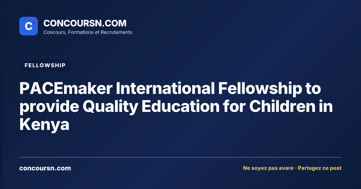 PACEmaker International Fellowship to provide Quality Education for Children in Kenya