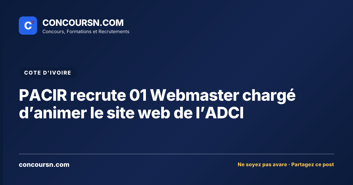Illustration de l’article : PACIR recrute 01 Webmaster chargé d’animer le site web de l’ADCI