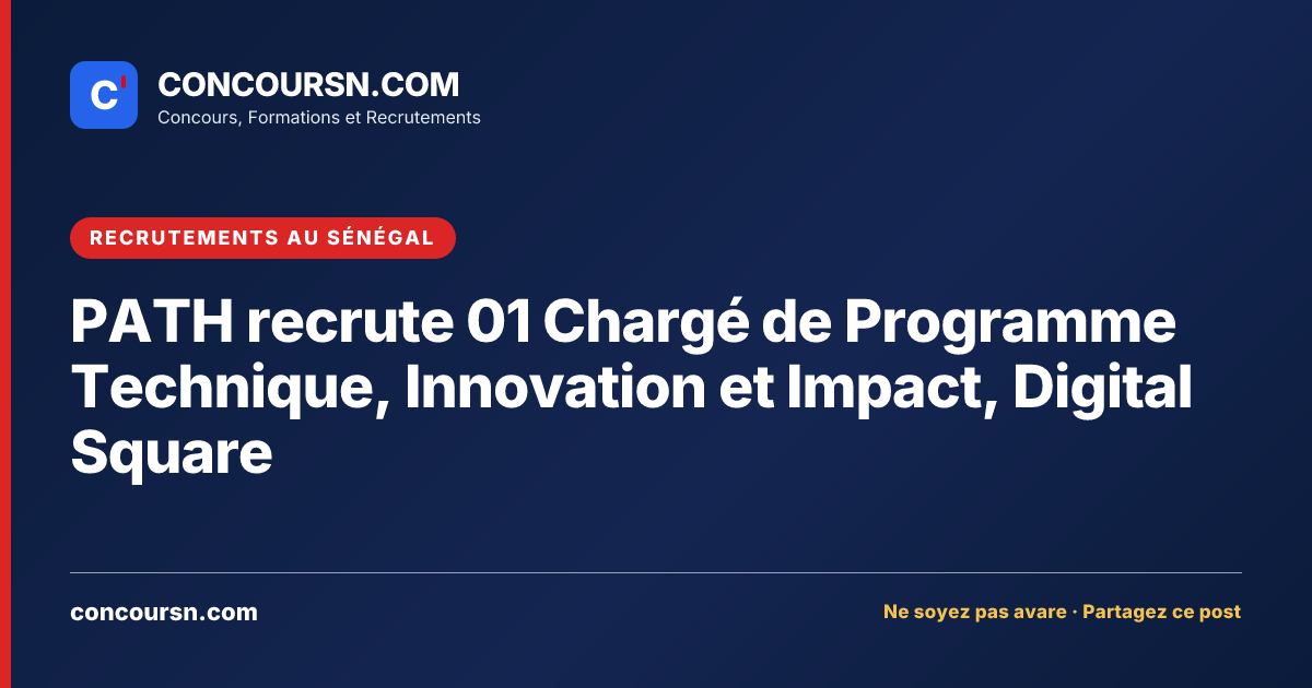 Illustration de l’article : PATH recrute 01 Chargé de Programme Technique, Innovation et Impact, Digital Square