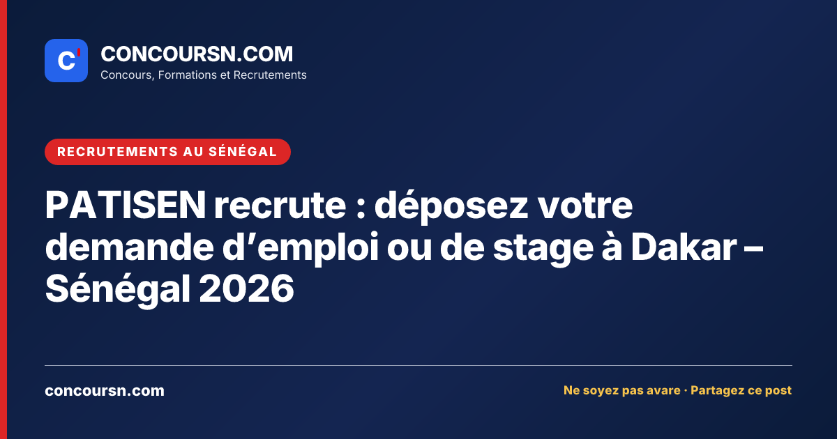 Illustration de l’article : PATISEN recrute : déposez votre demande d’emploi ou de stage à Dakar – Sénégal 2026