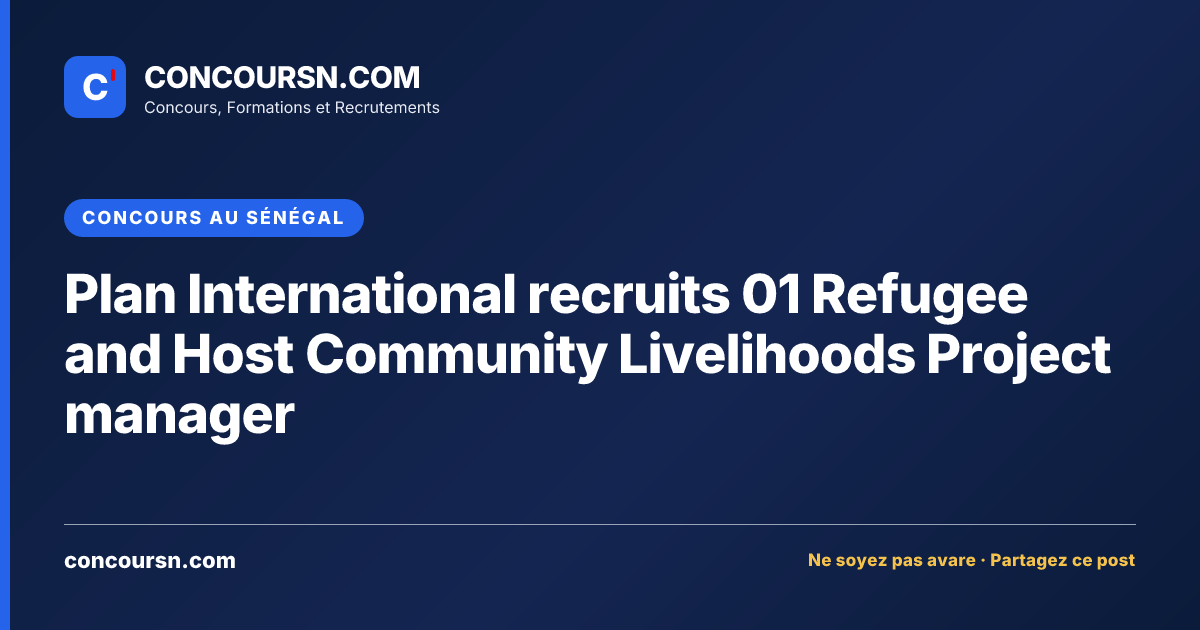 Illustration de l’article : Plan International recruits 01 Refugee and Host Community Livelihoods Project manager