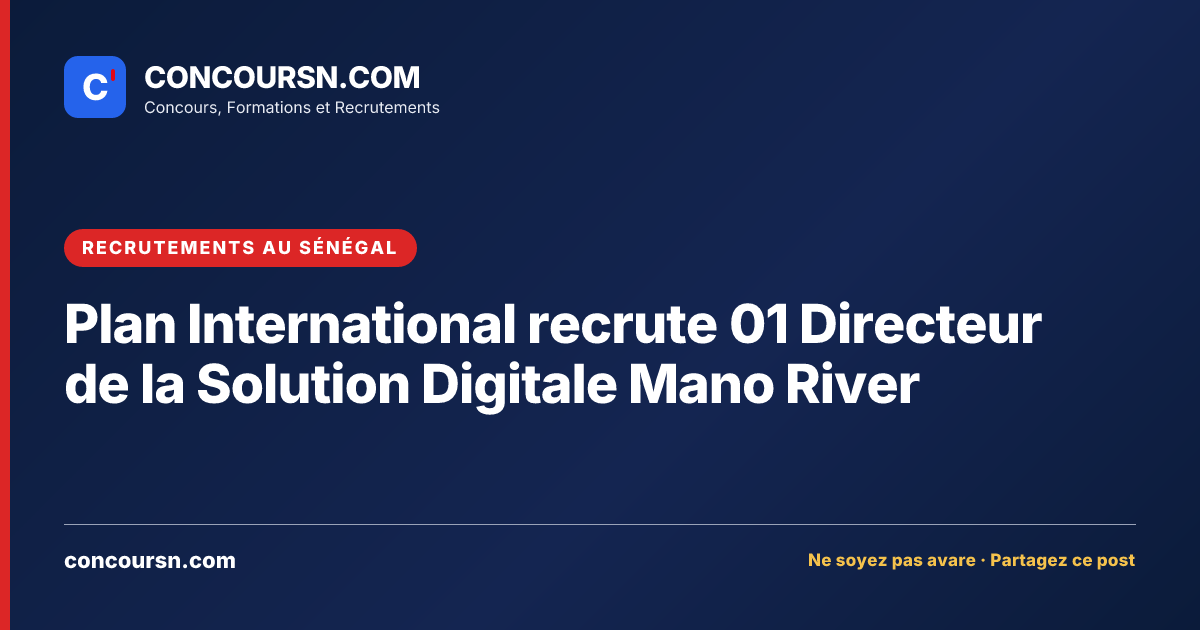 Illustration de l’article : Plan International recrute 01 Directeur de la Solution Digitale Mano River