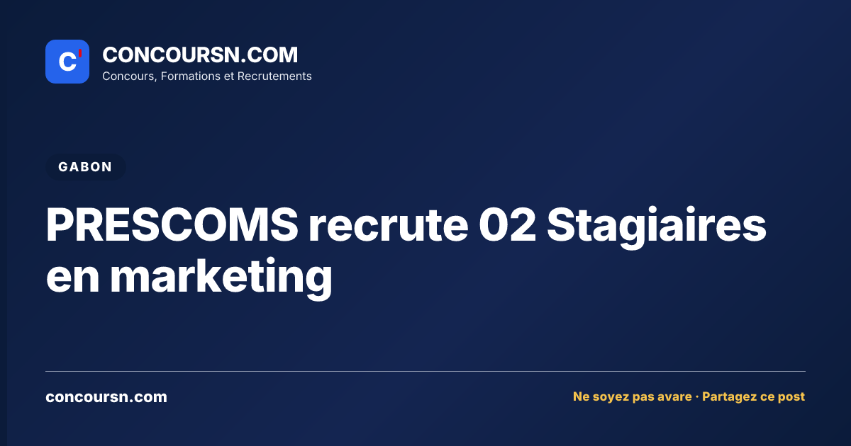 Illustration de l’article : PRESCOMS recrute 02 Stagiaires en marketing