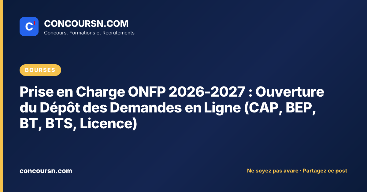Illustration de l’article : Prise en Charge ONFP 2026-2027 : Ouverture du Dépôt des Demandes en Ligne (CAP, BEP, BT, BTS, Licence)