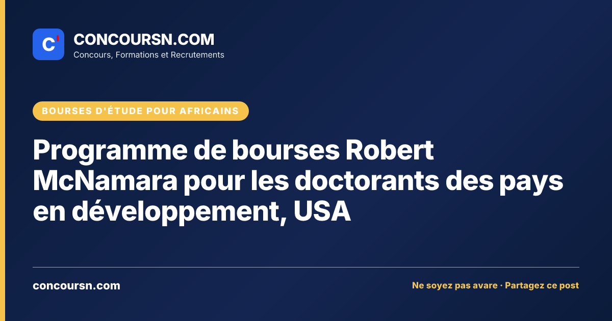 Illustration de l’article : Programme de bourses Robert McNamara pour les doctorants des pays en développement, USA