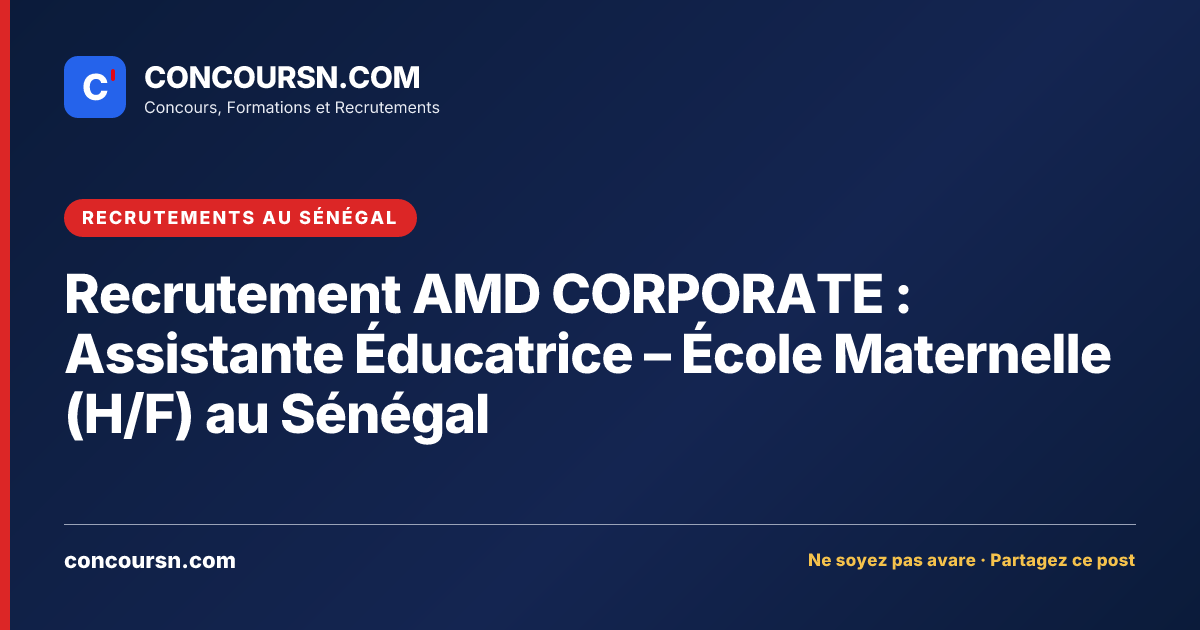 Illustration de l’article : Recrutement AMD CORPORATE : Assistante Éducatrice – École Maternelle (H/F) au Sénégal