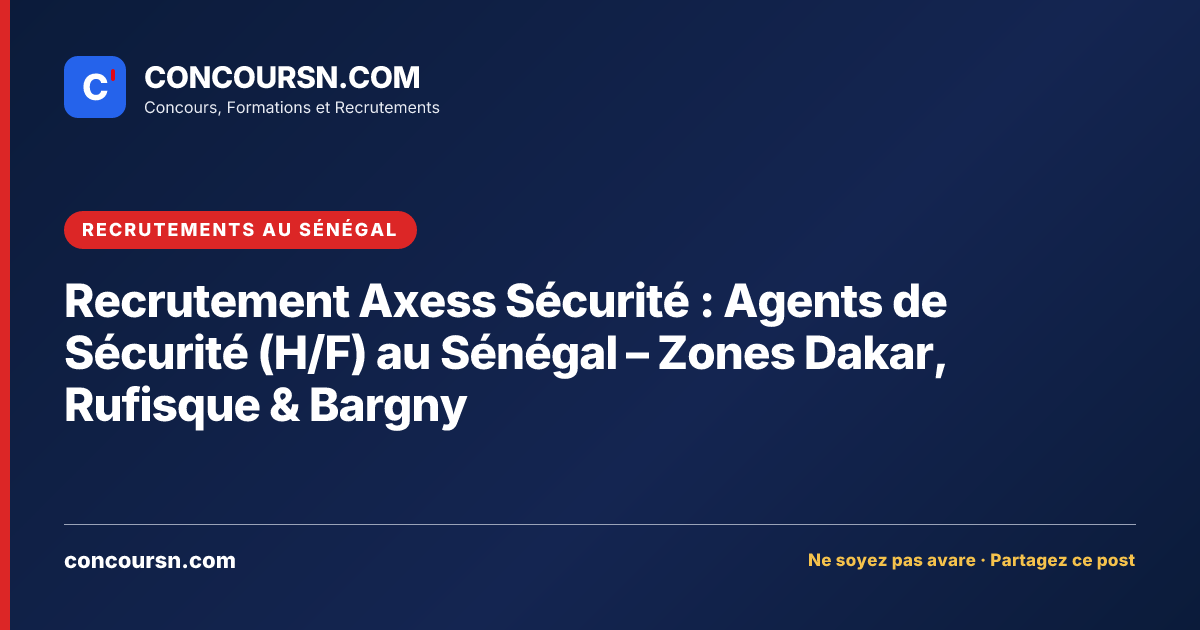 Illustration de l’article : Recrutement Axess Sécurité : Agents de Sécurité (H/F) au Sénégal – Zones Dakar, Rufisque & Bargny