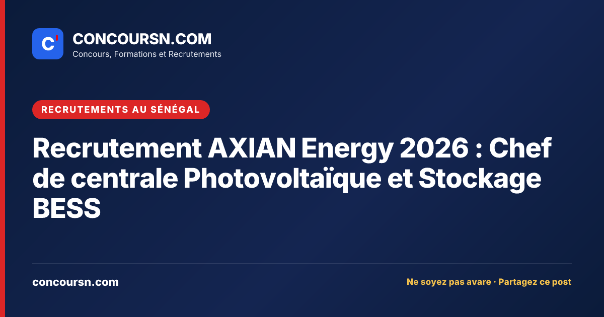 Illustration de l’article : Recrutement AXIAN Energy 2026 : Chef de centrale Photovoltaïque et Stockage BESS