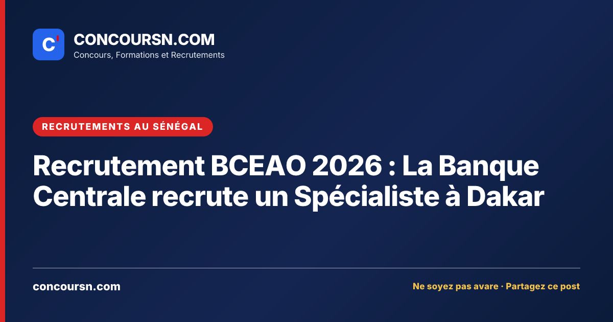 Illustration de l’article : Recrutement BCEAO 2026 : La Banque Centrale recrute un Spécialiste à Dakar