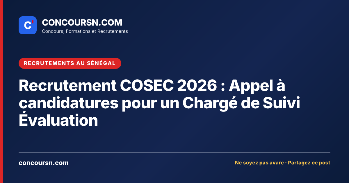 Illustration de l’article : Recrutement COSEC 2026 : Appel à candidatures pour un Chargé de Suivi Évaluation