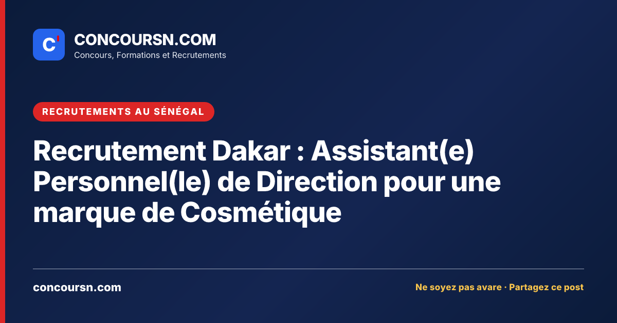 Illustration de l’article : Recrutement Dakar : Assistant(e) Personnel(le) de Direction pour une marque de Cosmétique