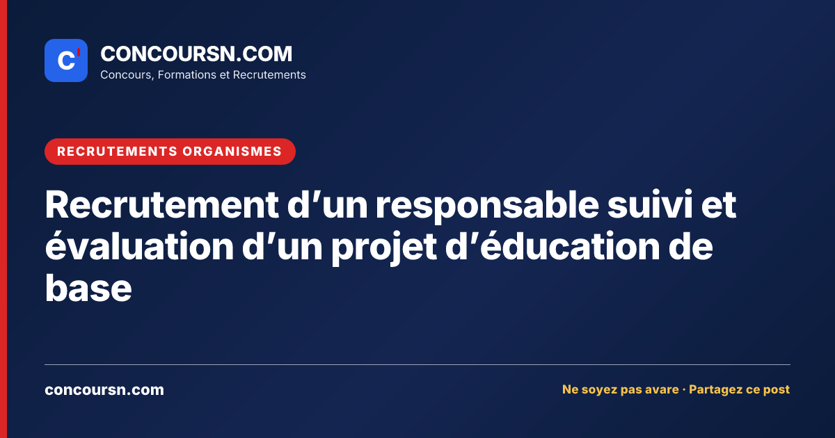 Illustration de l’article : Recrutement d’un responsable suivi et évaluation d’un projet d’éducation de base