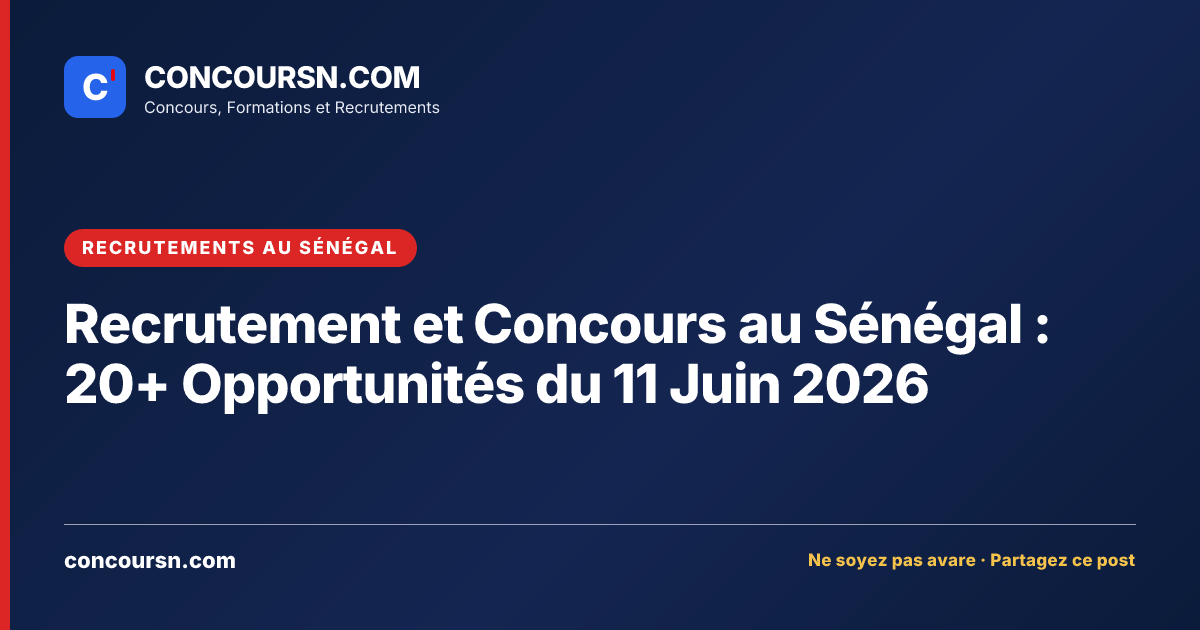 Illustration de l’article : Recrutement et Concours au Sénégal : 20+ Opportunités du 11 Juin 2026