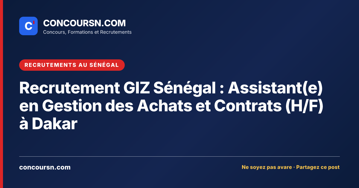 Illustration de l’article : Recrutement GIZ Sénégal : Assistant(e) en Gestion des Achats et Contrats (H/F) à Dakar