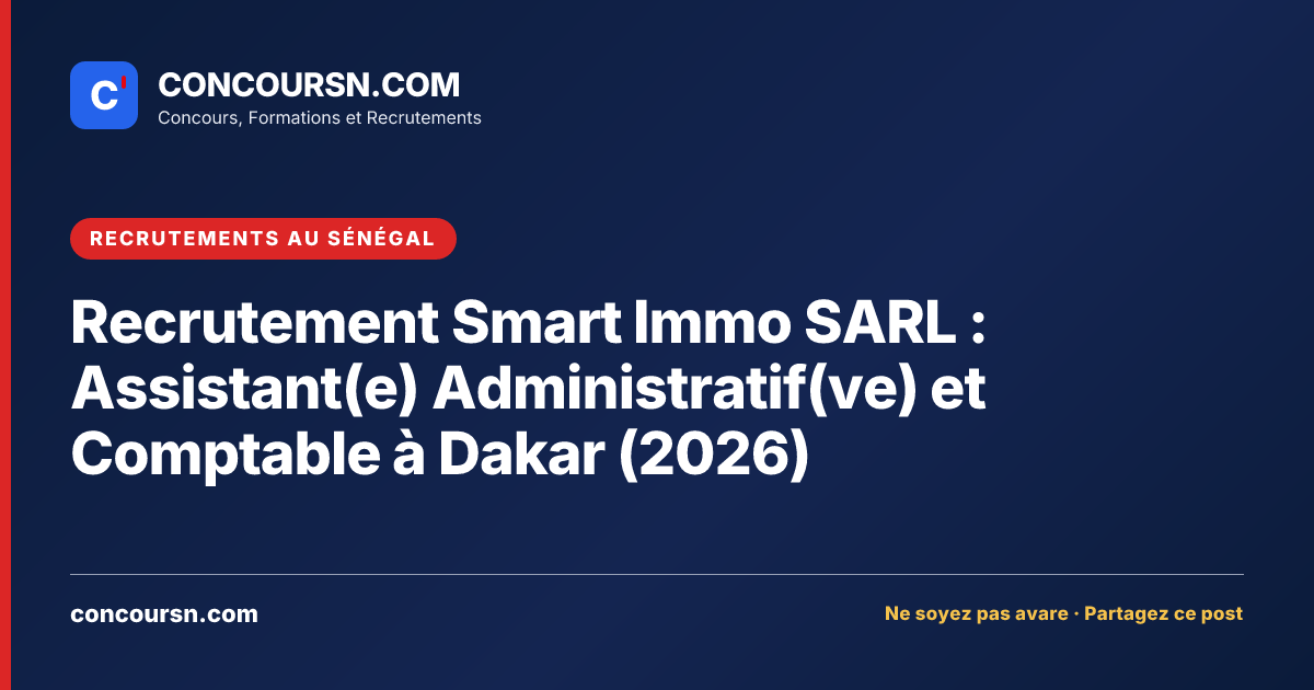 Illustration de l’article : Recrutement Smart Immo SARL : Assistant(e) Administratif(ve) et Comptable à Dakar (2026)