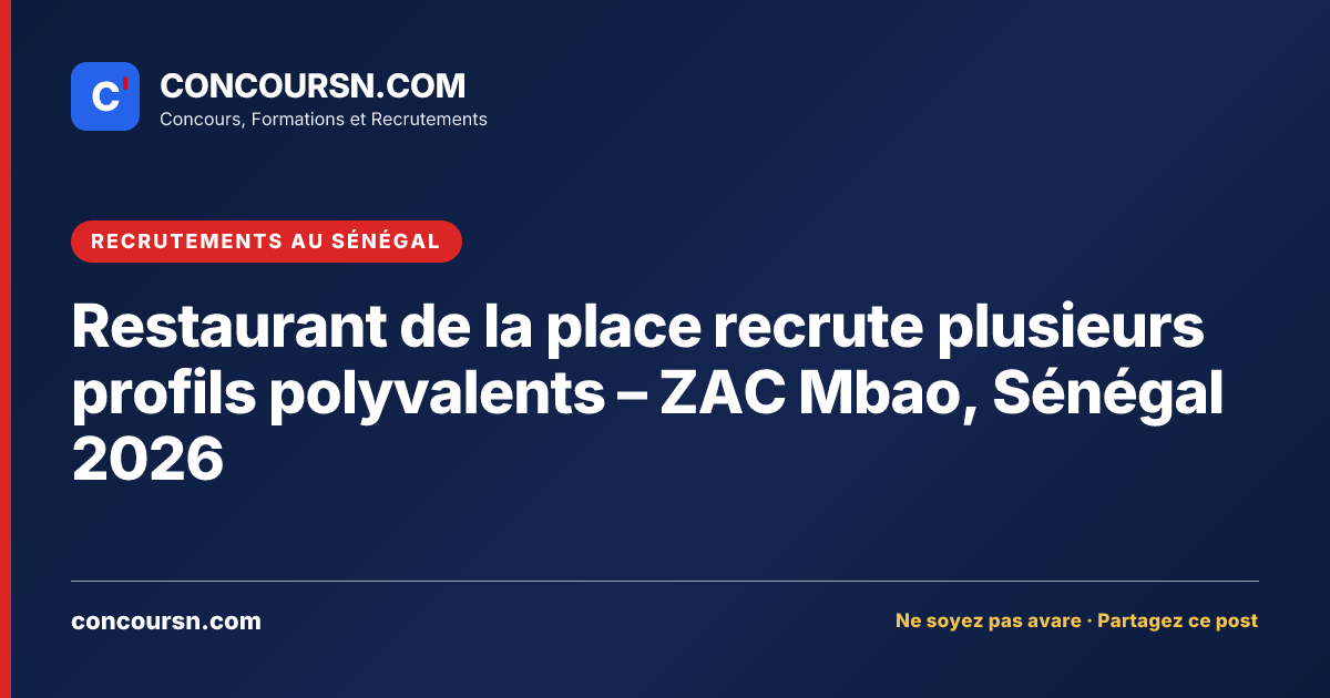 Illustration de l’article : Restaurant de la place recrute plusieurs profils polyvalents – ZAC Mbao, Sénégal 2026