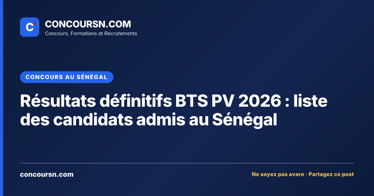 Illustration de l’article : Résultats définitifs BTS PV 2026 : liste des candidats admis au Sénégal