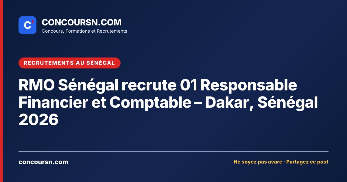 Illustration de l’article : RMO Sénégal recrute 01 Responsable Financier et Comptable – Dakar, Sénégal 2026