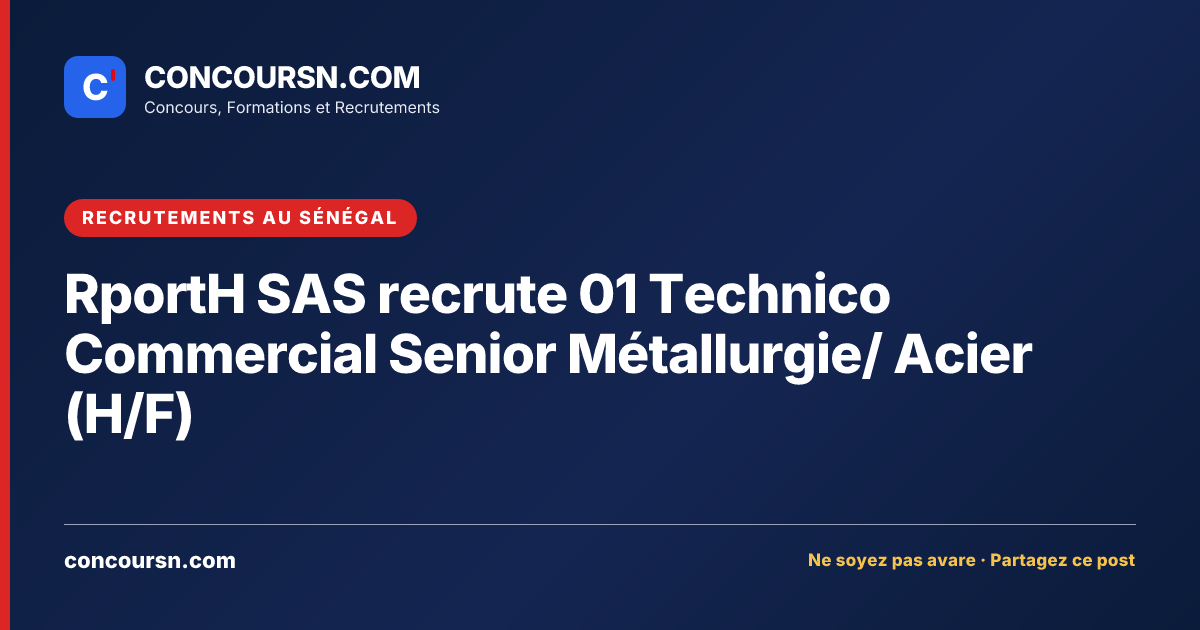 Illustration de l’article : RportH SAS recrute 01 Technico Commercial Senior Métallurgie/ Acier (H/F)