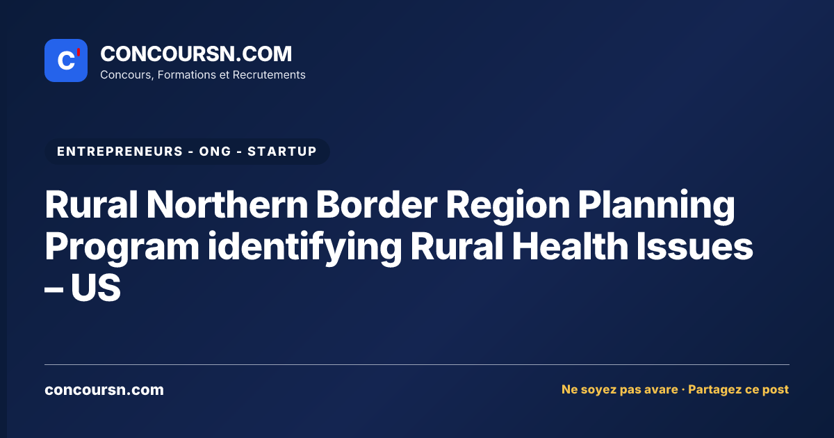 Illustration de l’article : Rural Northern Border Region Planning Program identifying Rural Health Issues – US