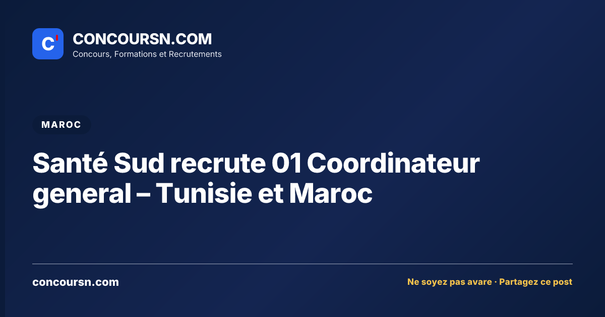 Illustration de l’article : Santé Sud recrute 01 Coordinateur general – Tunisie et Maroc