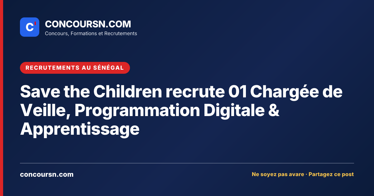 Illustration de l’article : Save the Children recrute 01 Chargée de Veille, Programmation Digitale & Apprentissage