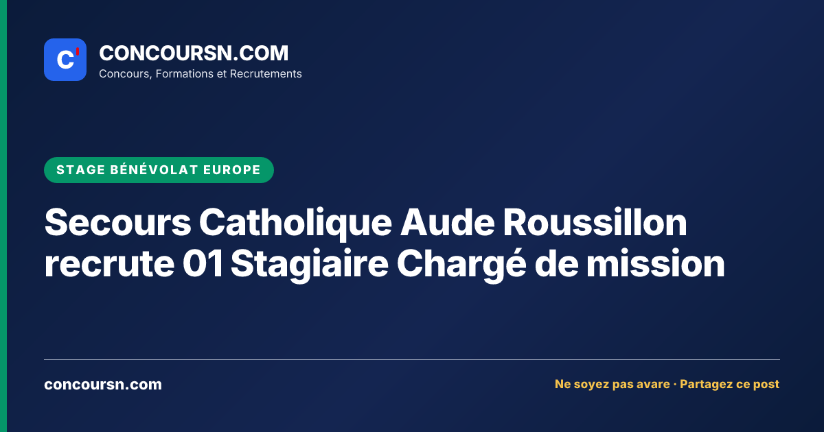 Illustration de l’article : Secours Catholique Aude Roussillon recrute 01 Stagiaire Chargé de mission