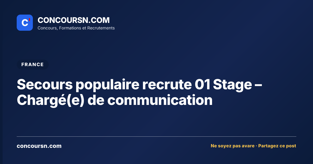 Illustration de l’article : Secours populaire recrute 01 Stage – Chargé(e) de communication