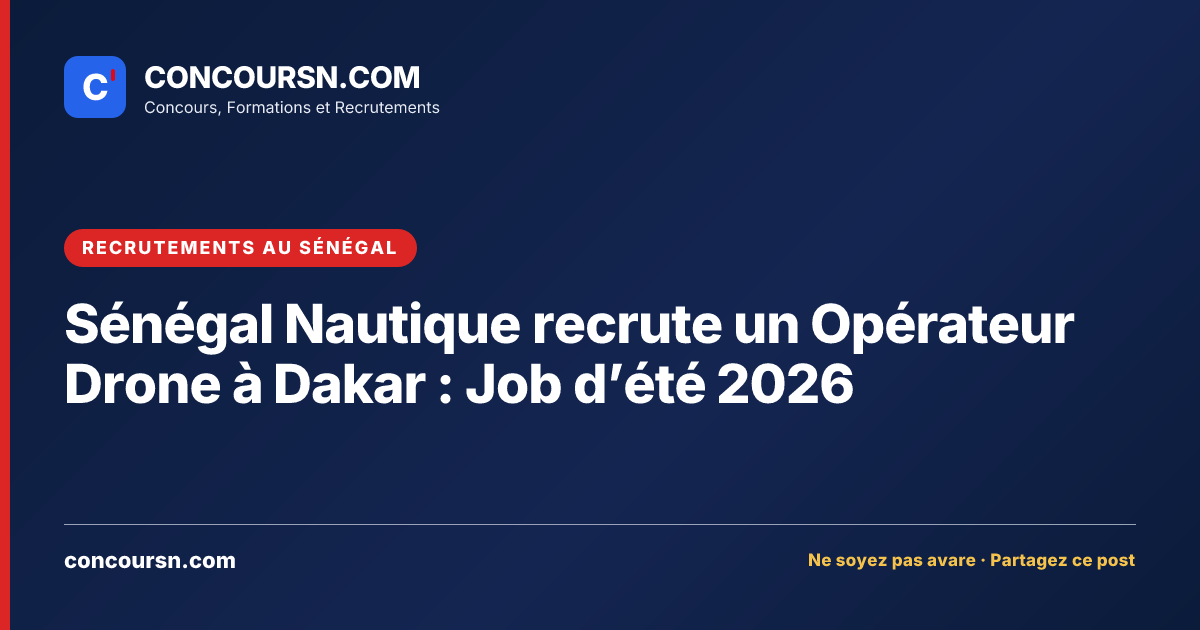 Illustration de l’article : Sénégal Nautique recrute un Opérateur Drone à Dakar : Job d’été 2026
